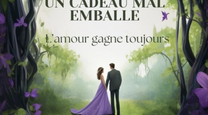 Un cadeau mal emballé – L’amour gagne toujours