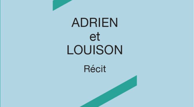Adrien et Louison