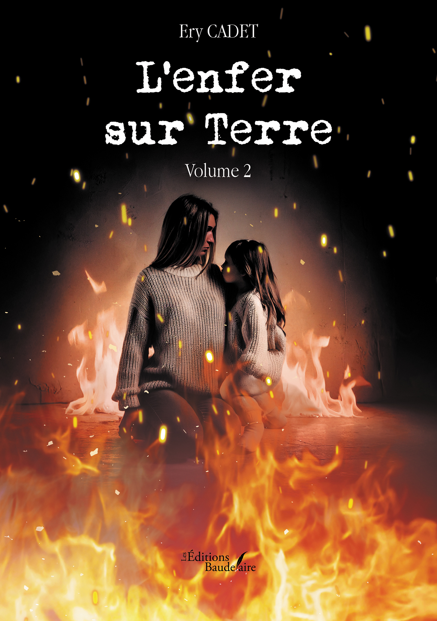 L’enfer sur terre – Volume 2